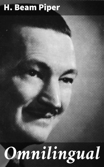 Omnilingual - Exploring alien languages and interstellar communication on Mars - cover