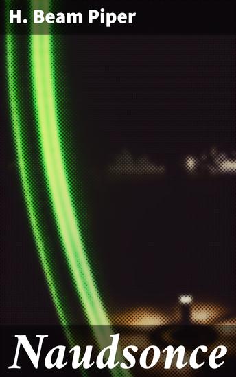 Naudsonce - Exploring Communication and Cultural Differences in an Interstellar Encounter - cover