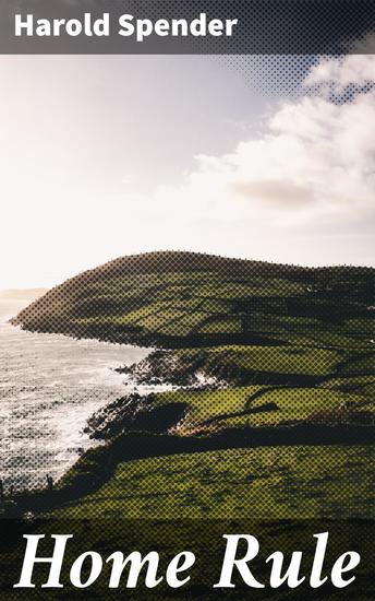 Home Rule - A Tale of Identity Belonging and Autonomy in Post-Colonial Africa - cover