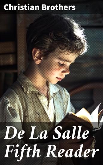 De La Salle Fifth Reader - Exploring Classic Literature and Developing Critical Thinking Skills - cover