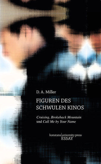 Figuren des schwulen Kinos - Cruising Brokeback Mountain und Call Me by Your Name - cover