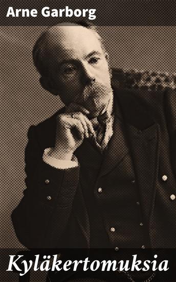 Kyläkertomuksia - Maanläheistä kerrontaa norjalaisesta maalaisyhteisöstä ja ihmisten välisistä suhteista - cover