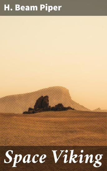 Space Viking - A Galactic Saga of Vengeance and Intrigue in a Futuristic Empire - cover