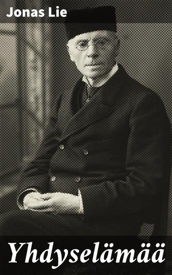 Yhdyselämää - Ihmisten väliset suhteet ja pysyvyyden teema norjalaisessa yhteisössä - cover