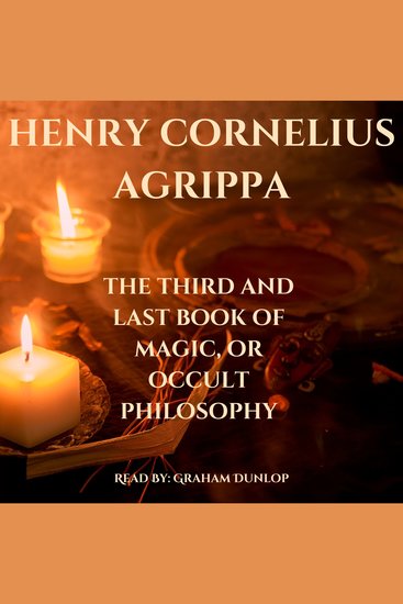 The Third and Last Book or Magic or Occult Philosophy - cover