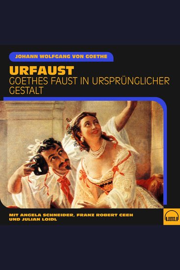 Urfaust - Goethes Faust in ursprünglicher Gestalt - cover