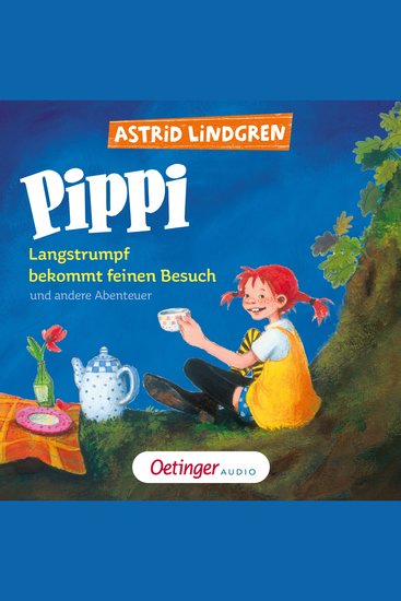 Pippi Langstrumpf bekommt feinen Besuch und andere Abenteuer - cover