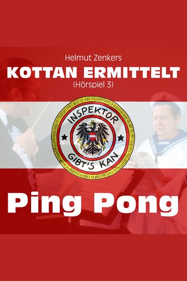 Kottan ermittelt: Ping Pong (Hörspiel 3) - cover