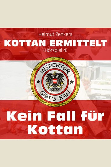 Kottan ermittelt: Kein Fall für Kottan (Hörspiel 4) - cover