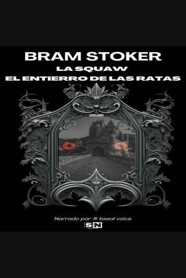 Bram Stoker - La squaw - El entierro de las ratas - cover