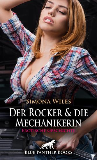 Der Rocker und die Mechanikerin | Erotische Geschichte - Mal sehen ob die sein Gerät wieder in Schwung bringt - cover
