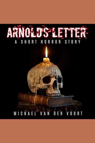 Arnolds' Letter - A Short Horror Story - cover