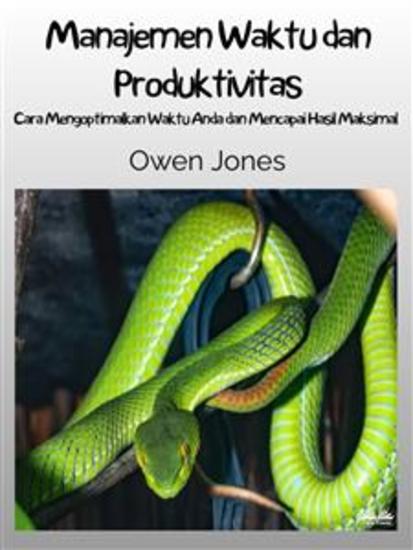 Manajemen Waktu Dan Produktivitas - Cara Mengoptimalkan Waktu Anda Dan Mencapai Hasil Maksimal - cover