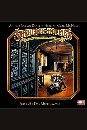 Sherlock Holmes - Die geheimen Fälle des Meisterdetektivs Folge 58: Das Musikzimmer - cover