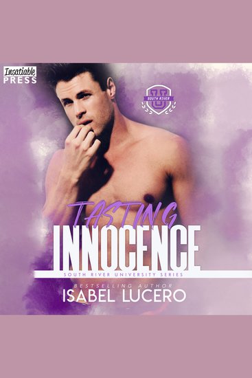 Tasting Innocence - A Brother's Best Friend Romance (South River University Book Two) - cover