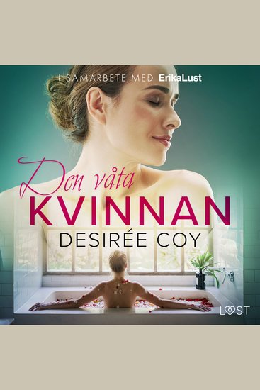 Den våta kvinnan - erotisk novell - cover