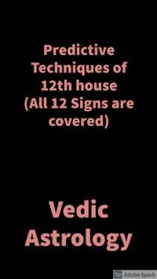 Predictive Techniques of 12th house - Vedic Astrology - cover