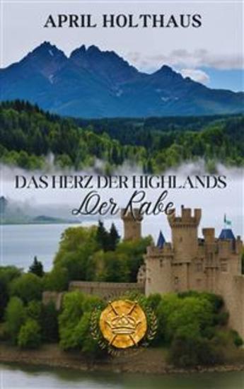 Das Herz Der Highlands - Der Rabe - cover