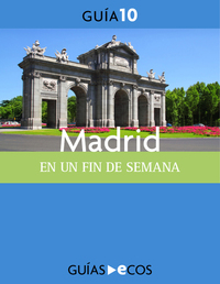 Madrid En un fin de semana