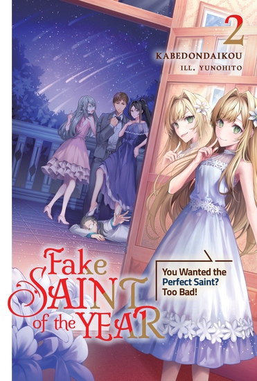 Fake Saint of the Year: You Wanted the Perfect Saint? Too Bad! Volume 2 - cover