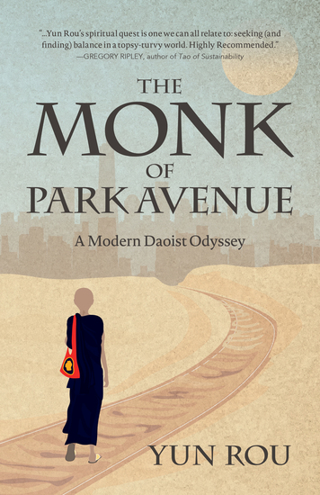 The Monk of Park Avenue - A Modern Daoist Odyssey - cover