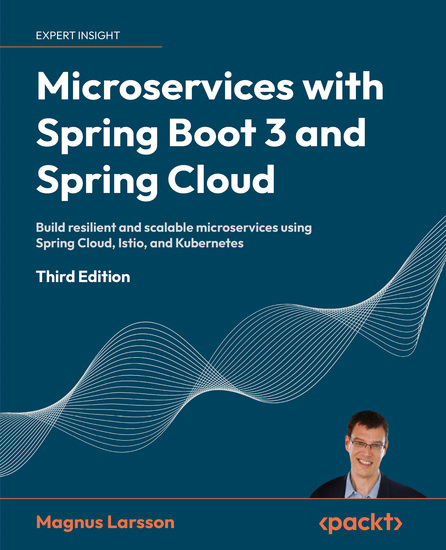 Microservices with Spring Boot 3 and Spring Cloud - Build resilient and scalable microservices using Spring Cloud Istio and Kubernetes - cover