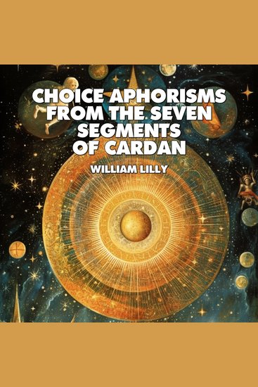 Choice Aphorisms From The Seven Segments Of Cardan - cover