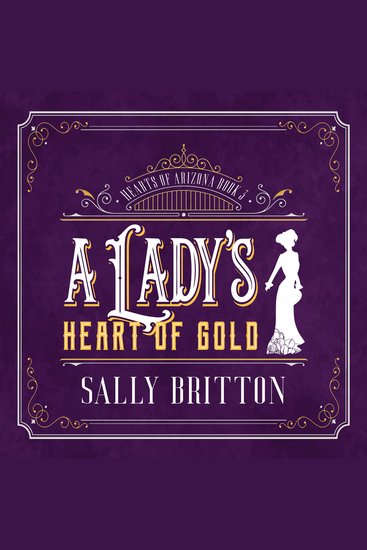 A Lady's Heart of Gold - An American Victorian Romance - cover
