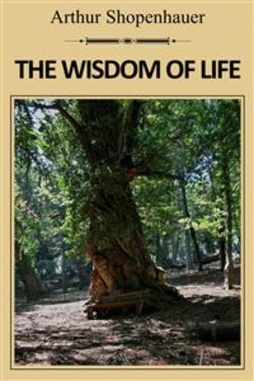 The Wisdom of Life - Willpower and rational deliberation - cover
