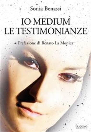 Io Medium - Le testimonianze - cover