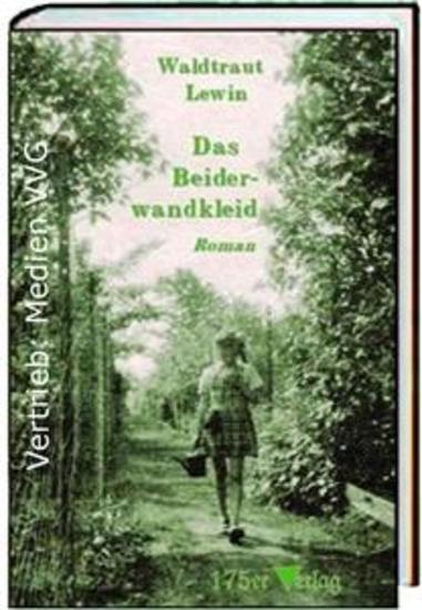 Das Beiderwandkleid - Roman - autobiographisch - cover