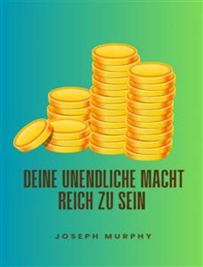 Deine unendliche macht reich zu sein - cover