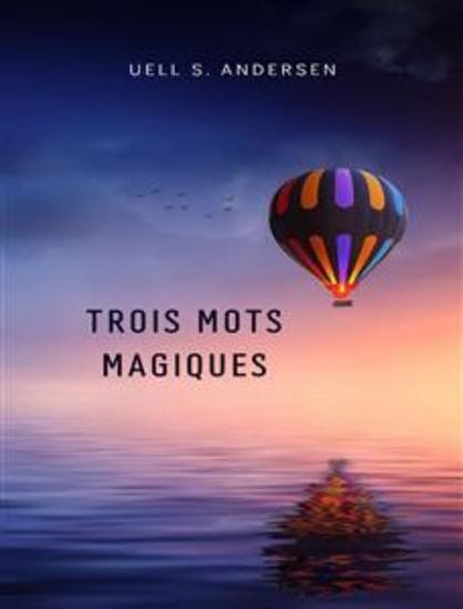 Trois mots magiques (traduit) - cover