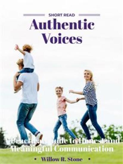 Authentic Voices - A Practical Guide to Honest and Meaningful Communication - cover