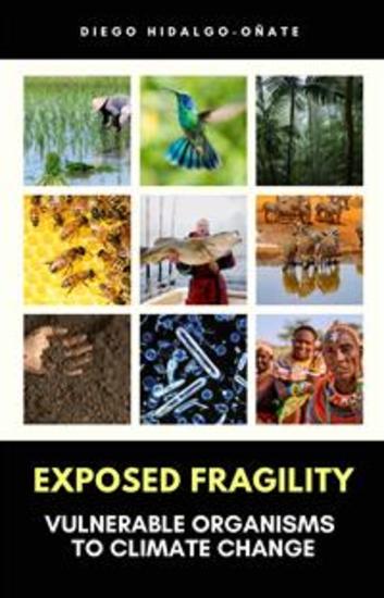 Exposed Fragility Vulnerable Organisms to Climate Change - cover