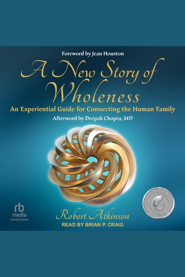 A New Story of Wholeness - An Experiential Guide for Connecting the Human Family - cover