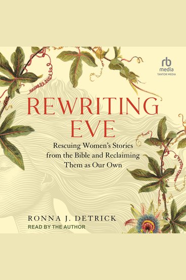 Rewriting Eve - Rescuing Women's Stories from the Bible and Reclaiming Them as Our Own - cover