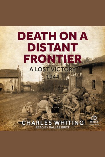Death on a Distant Frontier - A Lost Victory 1944 - cover