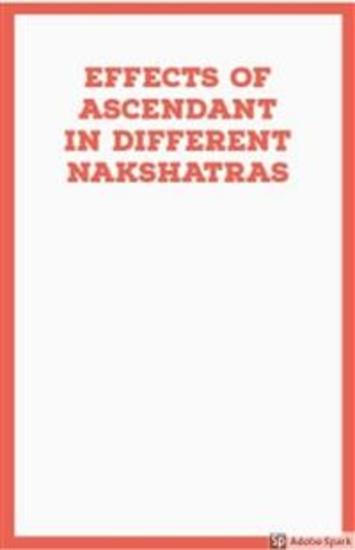 Effects of Ascendant in Different Nakshatras - Vedic Astrology - cover