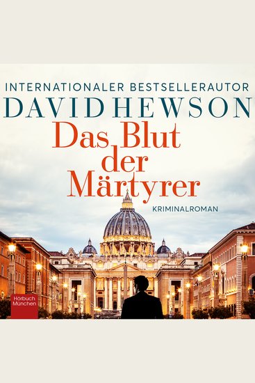 Das Blut der Märtyrer - Kriminalroman | Ein Fall für Nic Costa 1: Eiskalte Spannung in Rom - cover