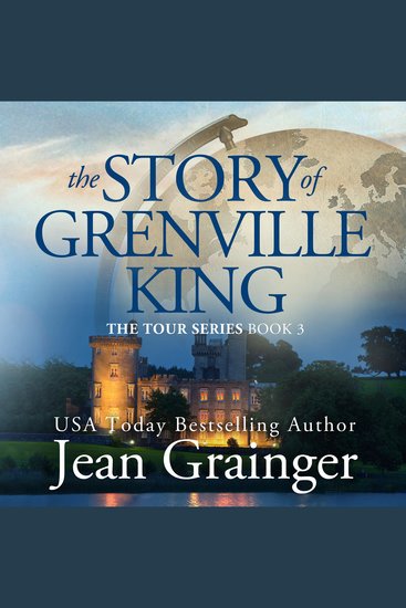 The Story of Grenville King - The Tour Series - Book 3 - cover