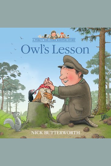 Owl’s Lesson: A funny illustrated children’s picture book about Percy the Park Keeper from the bestselling creator of One Snowy Night (A Percy the Park Keeper Story) - cover