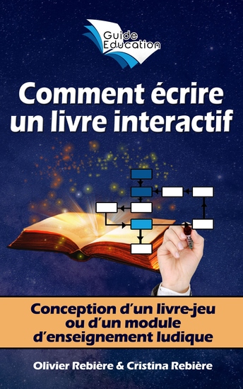 Comment écrire un livre interactif - Conception d’un livre-jeu - cover