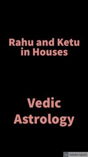 Rahu and Ketu in Houses - Vedic Astrology - cover