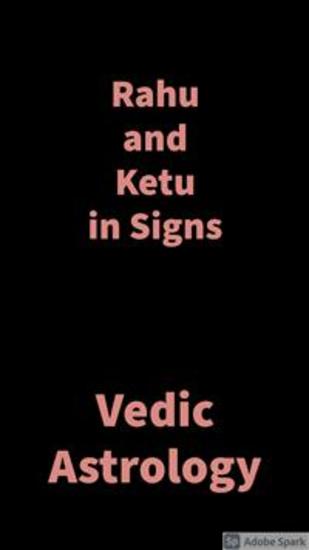 Rahu and Ketu in Signs - Vedic Astrology - cover