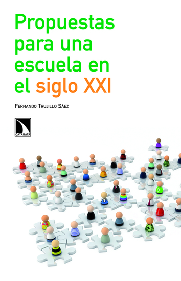 Propuestas para una escuela en el siglo XXI - cover