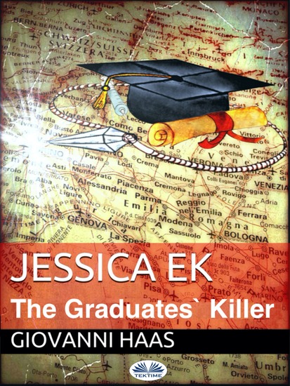 Jessica Ek - The Graduates' Killer - cover