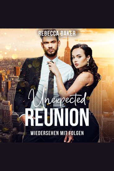 Unexpected Reunion - Wiedersehen mit Folgen - cover