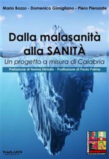 Dalla malasanità alla sanità - Un progetto a misura di Calabria - cover