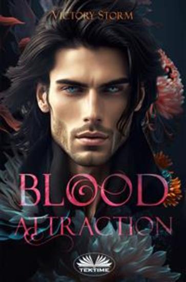 Blood Attraction - Blood Trilogy - cover